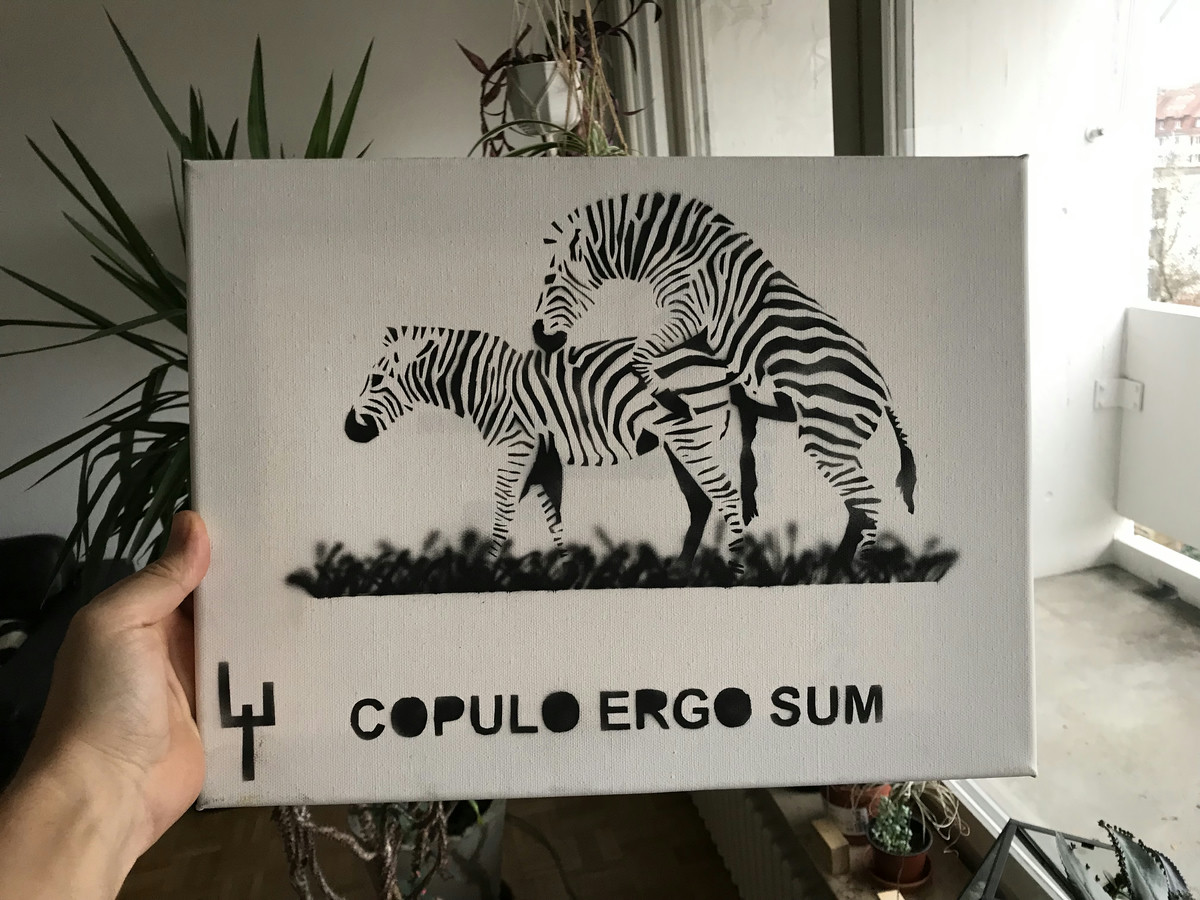 Canvas stencil graffiti depicting two copulating zebras with the caption saying: COPULO ERGO SUM